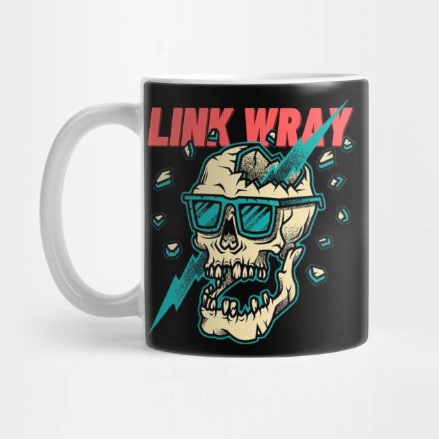 link wray by Maria crew